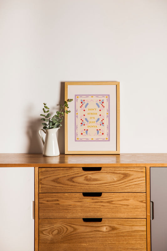 Don't stress it's just dunya