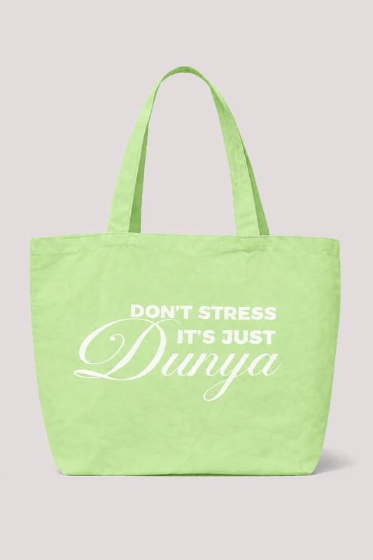 ÉDITION LIMITÉE Tote Bag XL Vert - Don't stress it's just Dunya