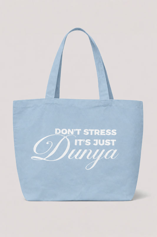 ÉDITION LIMITÉE Tote Bag XL Bleu - Don't stress it's just Dunya