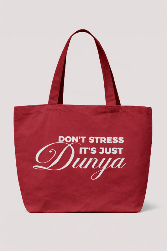 Tote Bag XL - Don't stress it's just Dunya