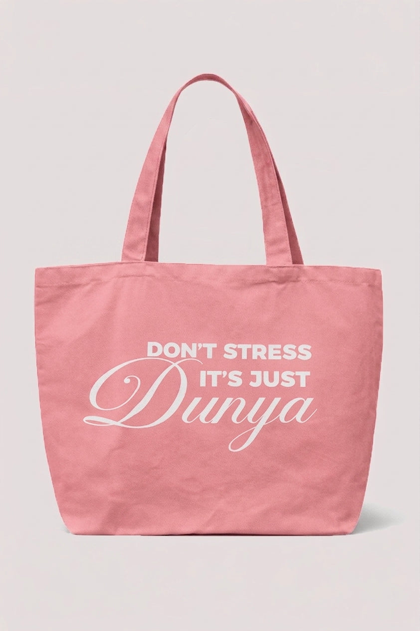 Tote Bag XL Rose - Don't stress it's just Dunya
