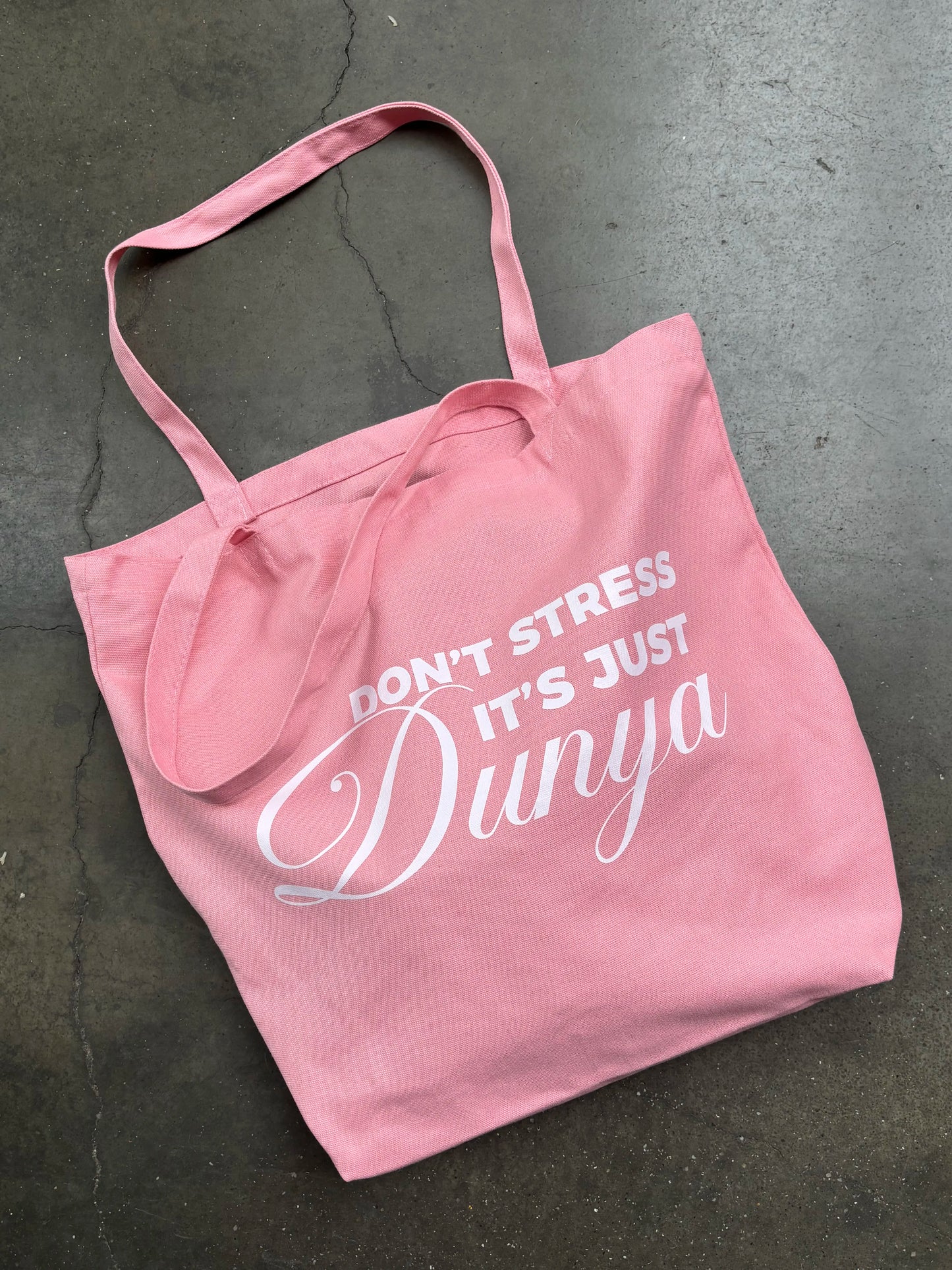 Tote Bag XL Rose - Don't stress it's just Dunya