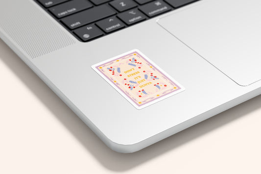 Sticker Don't stress it's just dunya