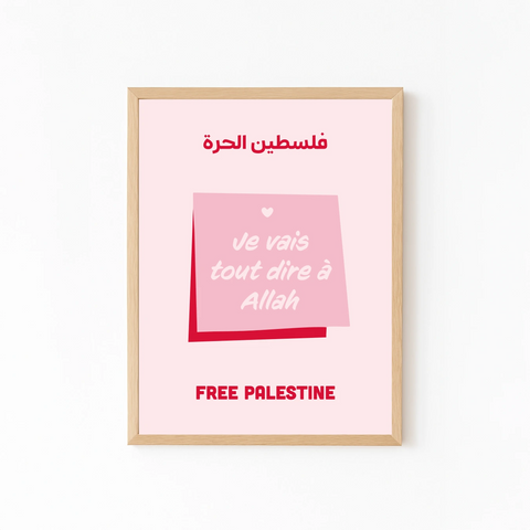 Je vais tout dire à Allah